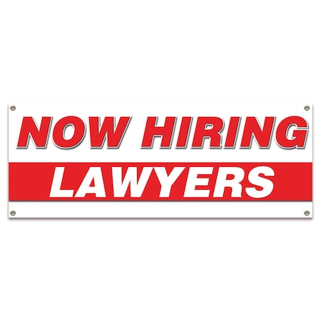 Signmission Now Hiring Lawyers Banner Apply Inside Accepting Application Single Sided B-30268